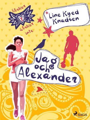 cover image of Älskar, älskar inte 1--Jag och Alexander